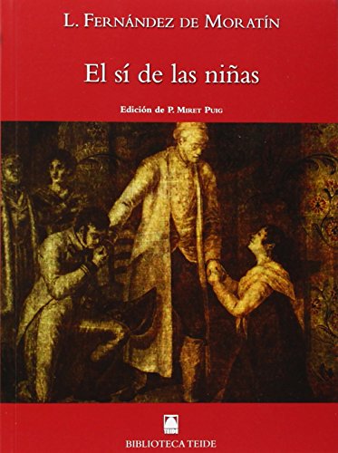 Beispielbild fr Biblioteca Teide 060 - el S de las Nias -leandro Fernndez de Moratn- - 9788430761548 zum Verkauf von Hamelyn