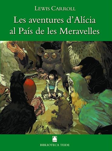 Imagen de archivo de BIBLIOTECA TEIDE 004 - LES AVENTURES D ALCIA AL PAS DE LES MERAVELLES -LEWIS C a la venta por Librerias Prometeo y Proteo