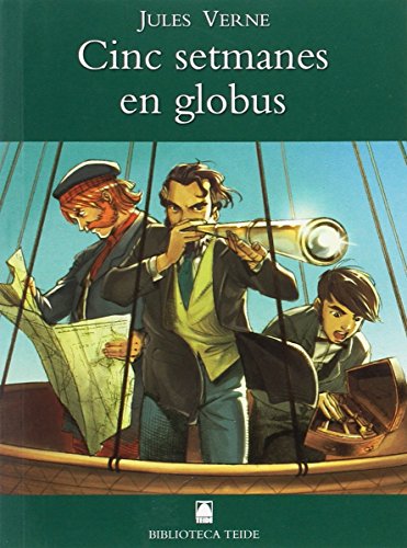 Beispielbild fr Cinc setmanes en globus (Biblioteca Teide, Band 7) zum Verkauf von medimops