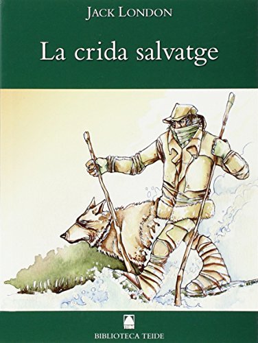 Beispielbild fr Biblioteca Teide 009 - la Crida Salvatge -jack London- - 9788430762163 zum Verkauf von Hamelyn