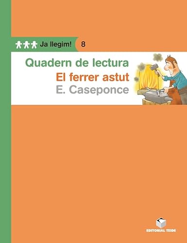 Stock image for QUADERN DE LECTURA. EL FERRER ASTUT. JA LLEGIM! 08 for sale by Zilis Select Books