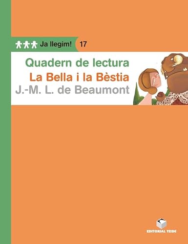 Stock image for QUADERN DE LECTURA. LA BELLA I LA BSTIA. JA LLEGIM! 17 for sale by Zilis Select Books