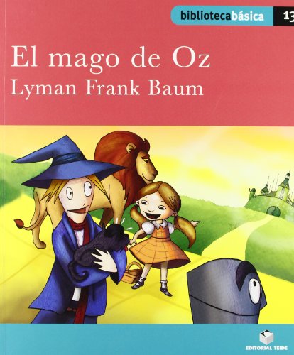 9788430765386: Biblioteca bsica 013 - El mago de Oz -Lyman Frank Baum- - 9788430765386