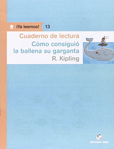 Stock image for CUADERNO DE LECTURA. COMO LA BALLENA CONSIGUI SU GARGANTA. YA LEEMOS! 13 for sale by Zilis Select Books