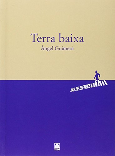 Stock image for Pas de lletres 005. Terra Baixa - ngel Guimer- for sale by medimops