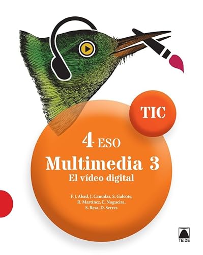 Imagen de archivo de TIC 4 ESO. MULTIMEDIA 3. EL VIDEO DIGITAL a la venta por Zilis Select Books