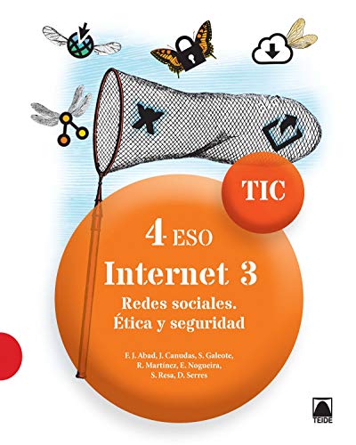 Imagen de archivo de TIC 4 ESO. INTERNET 3. REDES SOCIALES. TICA Y SEGURIDAD a la venta por Zilis Select Books