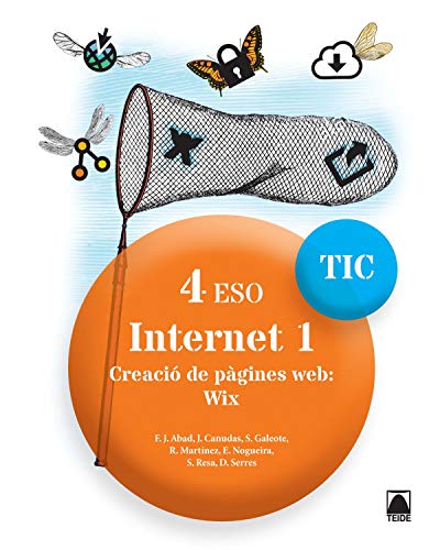 9788430781911: TIC 4 ESO. Internet 1. Creaci de pgines web: WIX