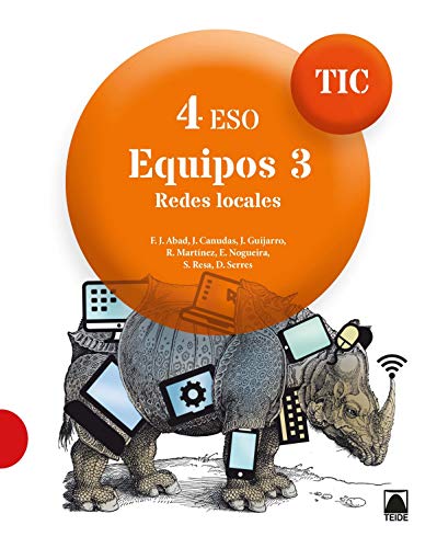 Imagen de archivo de TIC 4 ESO. Equipos 03 - Redes locales a la venta por Iridium_Books