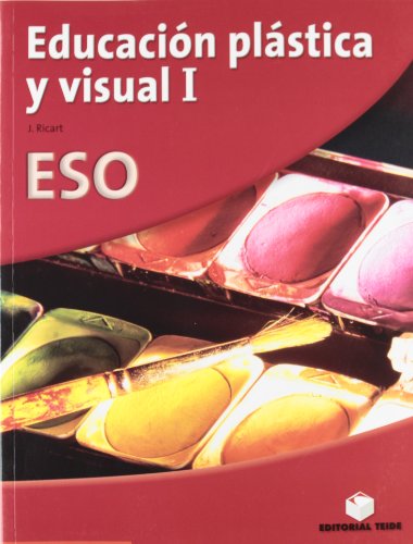 Imagen de archivo de EDUCACION PLAS. Y VISUAL I ESO (CatalRicart Riu, Jordi a la venta por Iridium_Books