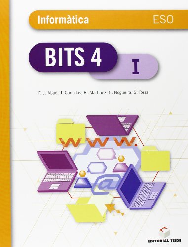 Stock image for BITS 4 + CD - INFORMTICA 4T ESO (TRIMESTRAL) for sale by Zilis Select Books