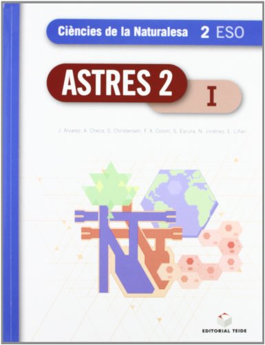 Imagen de archivo de ASTRES 2. CINCIES DE LA NATURALESA 2N ESO (TRIMESTRAL) a la venta por Librerias Prometeo y Proteo