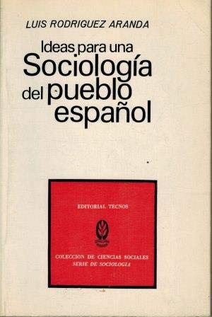 Imagen de archivo de Ideas para una sociologia del pueblo español Rodriguez Aranda, Luis a la venta por SAMSA