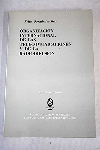 Beispielbild fr Organizacin internacional de las telecomunicaciones y de la radio zum Verkauf von Librera Prez Galds