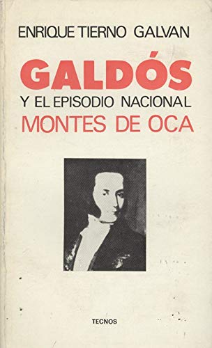 9788430908240: Galdos y el episodio nacional Montes de oca