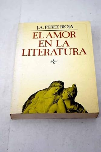 Stock image for El amor en la literatura (Coleccio?n Arte y literatura) (Spanish Edition) for sale by Iridium_Books