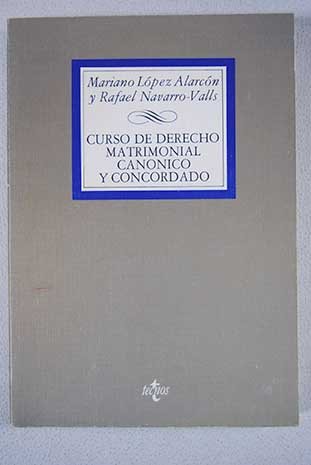 9788430910915: CURSO DE DERECHO MATRIMONIAL CANONICO Y CONCORDADO.