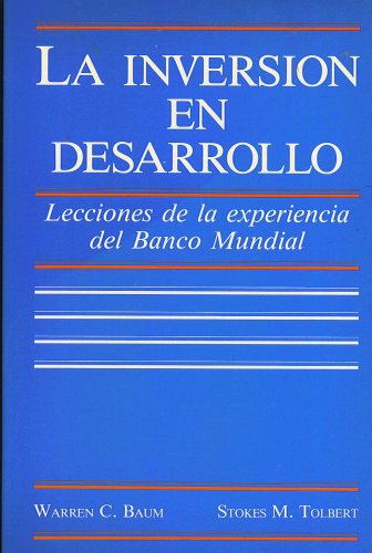 La Inversion en Desarollo (9788430912698) by Warren C. Baum