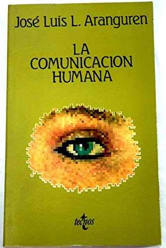 Imagen de archivo de La comunicacion humana (Coleccion Ventana abierta) (Spanish Edition) a la venta por medimops