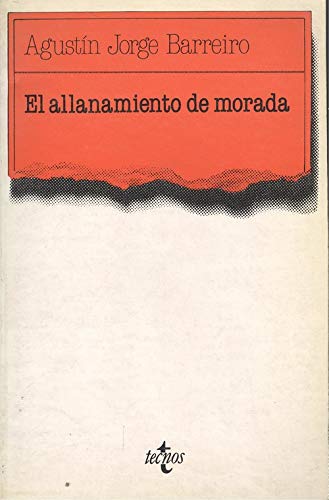Imagen de archivo de El Allanamiento de Morada a la venta por Librera Prez Galds