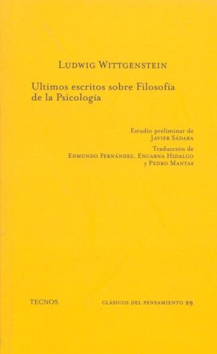 Imagen de archivo de Ultimos escritos sobre filosofia de la psicologia: 1 (Historica (ediciones B)) a la venta por Satyricon & Co