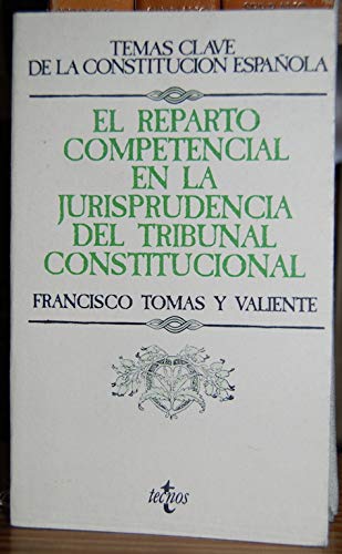 Imagen de archivo de El reparto competencial en la jurisprudencia del Tribunal Constitucional a la venta por Librera 7 Colores