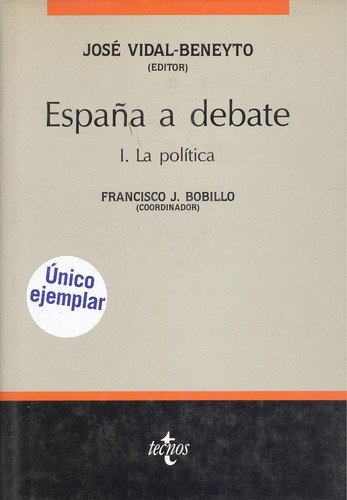 Stock image for Espaa a Debate I. la Politica for sale by Hamelyn