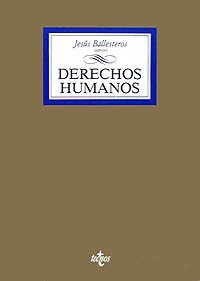 9788430921317: Derechos humanos/ Human rights: Concepto, Fundamentos Y Sujetos/ Concept, Foundations and Subject