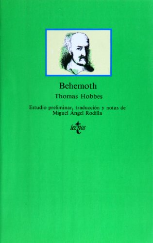 Behemoth (Clasicos Del Pensamiento / Thought Classics) (Spanish Edition) (9788430922277) by Hobbes, Thomas