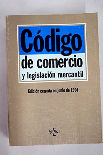 Imagen de archivo de Codigo de comercio y legislacion mercantil edicion 1994 a la venta por WorldofBooks