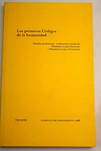 Stock image for Los primeros cdigos de la humanidad: 108 (Clasicos del pensamiento / Thought Classics) Lara Gonzlez, Federico and Lara Peinado, Federico for sale by VANLIBER