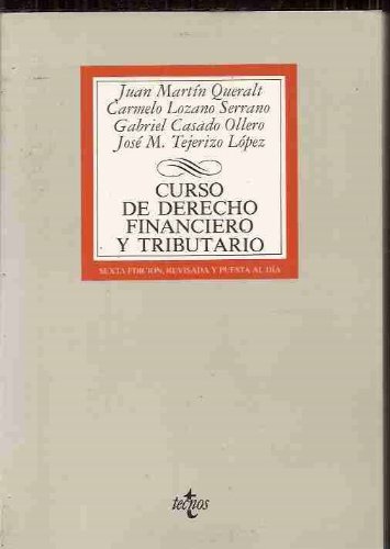 Curso De Derecho Financiero y Tributario - Juan Martin Queralt y Otros