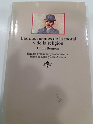 Las dos fuentes de la moral y de la religiÃ³n (Spanish Edition) (9788430928491) by Bergson, Henri