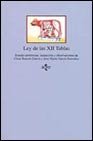 Imagen de archivo de Ley De Las XII Tablas / Law of the Twelve Tables (Clasicos) (Portuguese Edition) a la venta por Iridium_Books