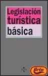 9788430929863: LEGISLACION TURISTICA BASICA (SIN COLECCION)