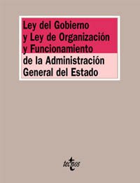 Beispielbild fr LEY DEL GOBIERNO Y LEY DE ORGANIZACIN Y FUNCIONAMIENTO DE LA ADMINISTRACIN GENERAL DEL ESTADO. zum Verkauf von KALAMO LIBROS, S.L.