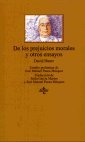 DE LOS PREJUICIOS MORALES Y OTROS ENSAYOS. 1ª edición colección. Estudio preliminar de José Manuel Panea Márquez. Traducción de Sofía García Martos - HUME, David