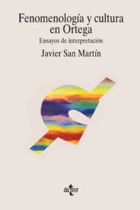 Stock image for Fenomenologa y cultura en Ortega: EnSan Martn Sala, Javier for sale by Iridium_Books