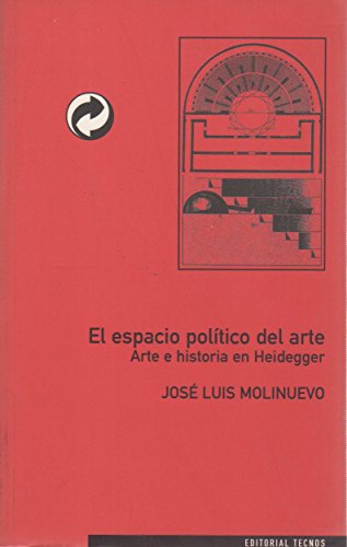 9788430932467: El espacio poltico del arte: Arte e historia en Heidegger (Filosofa - Metrpolis)