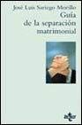 9788430932658: Guia de la separacion matrimonial (COLECCION VENTANA ABIERTA) (Spanish Edition)