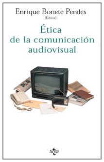 Imagen de archivo de tica de la Comunicacin Audiovisual: Materiales para Una "tica Meditica" a la venta por Hamelyn