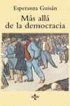 Imagen de archivo de MAS ALLA DE LA DEMOCRACIA. a la venta por Cambridge Rare Books