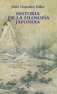 Historia de la filosofÃ­a japonesa (Ventana abierta/ Open Window) (Spanish Edition) (9788430935130) by GonzÃ¡lez Valles, JesÃºs