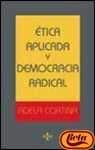 9788430936892: Etica Aplicada Y Democracia Radical / Applied Ethics and Radical Democracy (Ventana Abierta / Open Window) (Spanish Edition)