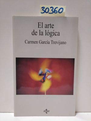 EL ARTE DE LA LOGICA. - GARCIA TREVIJANO Carmen.