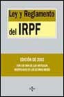 Beispielbild fr Ley y reglamento del IRPF / Income Tax Act and Regulations Law (Derecho) zum Verkauf von medimops