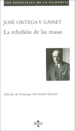 9788430939695: La Rebelion De Las Masas / The Revolt of the Masses