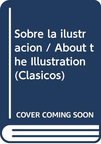 9788430940059: Sobre la ilustracion / About the Illustration