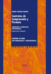 9788430940233: Contratos de compraventa y permuta / Sale, buying and exchange agreements Trade: Comentarios, Formularios Y Jurisprudencia