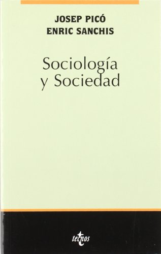 Imagen de archivo de Sociologa Y Sociedad (sociologa - Semilla Y Surco - Serie De Sociologa) a la venta por RecicLibros